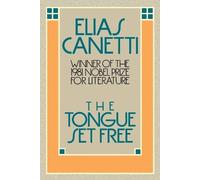 Elias Canetti The Tongue Set Free (Tascabile)