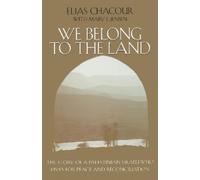 Elias Chacour Mary E. Jensen We Belong to the Land (Tascabile)