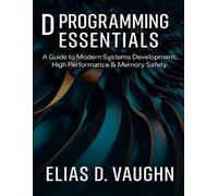 Elias D Vaughn D Programming Essentials (Tascabile) Developer's Guide