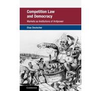 Elias Deutscher Competition Law and Democracy (Copertina rigida)