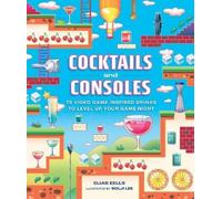Elias Eells Cocktails and Consoles (Copertina rigida)