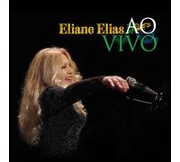 Elias, Eliane - Ao Vivo