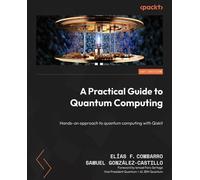 Elías F. Combarro Samuel González-C A Practical Guide to Quantum Co (Tascabile)