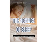 Elias Hartley The Science of Sleep (Tascabile)