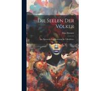 Elias Hurwicz Die Seelen der Völker (Copertina rigida)