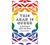 Elias Jahshan This Arab Is Queer (Tascabile)