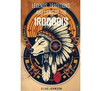 Elias Johnson Legends, Traditions, and Laws of the Iroquois (Tascabile)
