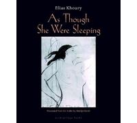 Elias Khoury As Though She Were Sleeping (Copertina rigida)