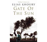 Elias Khoury Gate of the Sun (Tascabile)