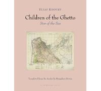 Humphrey Davies Elias Khoury The Children of the Ghetto: II (Tascabile)