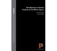 Elias M. Stein Gu Introduction to Fourier Analysis on Euclide (Copertina rigida)
