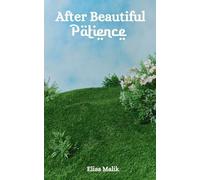 Elias Malik After Beautiful Patience (Tascabile)