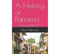 Elias Marlowe A History of Panama (Tascabile)