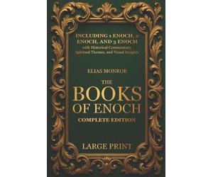 Elias Monroe The Books of Enoch - Complete Edition (Tascabile)