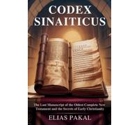 Elias Pakal Codex Sinaiticus (Tascabile)