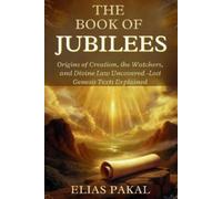 Elias Pakal The Book of Jubilees (Tascabile)