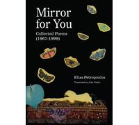 Elias Petropoulos Mirror for You (Tascabile)