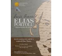 Elias Portolu. In appendice da "Gli Scherzi di zia Morte a Jest of death. Tipi e paesaggi sardi.