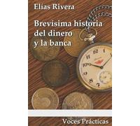 Elías Rivera Brevísima historia del dinero y la banca (Tascabile)