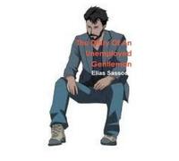 Elias Sassoon The Diary Of An Unemployed Gentleman (Tascabile)