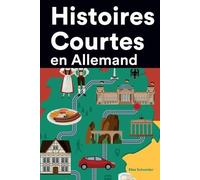 Elias Schneider Histoires Courtes en Allemand (Tascabile)