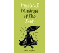 Elias Seraphim Mystical Musings of the Soul (Copertina rigida)