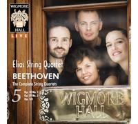 Elias String Quartet - Beethoven: Complete String Quartets 5
