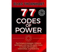 Elias Thornhart 77 Codes of Power (Tascabile)