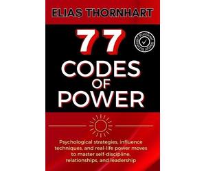 Elias Thornhart 77 Codes of Power (Tascabile)