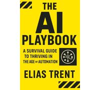 Elias Trent The AI Playbook (Tascabile)
