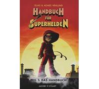 Elias und Agnes Vå Handbuch für Superhelden: Teil 1: Das Han (Copertina rigida)