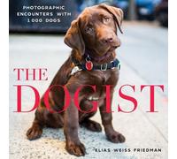 Elias Weiss Friedman The Dogist (Copertina rigida)