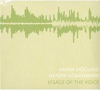 Eliasson/Bjorklund/Hallnas - Visage Of The Voice