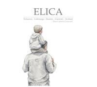 ELICA: Esfuerzo-Liderazgo-Ilusión-Carácter-Actitud