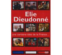 Élie & Dieudonné - Une certaine idée de la France