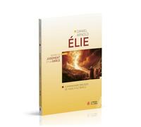 Elie : Entre le jugement et la grâce