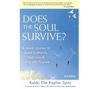 Elie Kaplan Spitz Does the Soul Survive? (2nd Edition) (Copertina rigida)