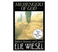 Elie Wiesel Messengers of God (Tascabile)