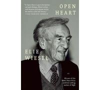 Elie Wiesel Open Heart (Tascabile)