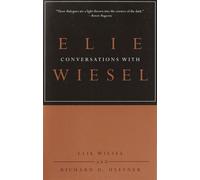 Elie Wiesel Richard D. Heffner Conversations with Elie Wiesel (Tascabile)
