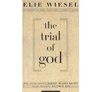 Elie Wiesel The Trial of God (Tascabile)