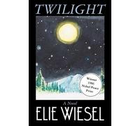 Elie Wiesel Twilight (Tascabile)