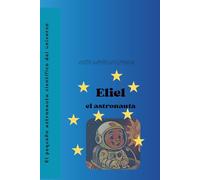 Eliel el astronauta: el astronautas