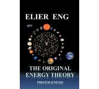 Elier Eng The Original Energy Theory (Tascabile)