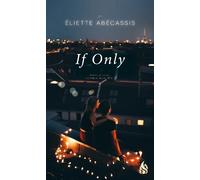 Eliette Abecassis If Only (Copertina rigida)
