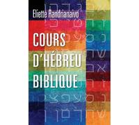 Eliette Randrianaivo Cours d'Hebreu Biblique (Copertina rigida)