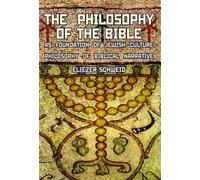 Eliezer Schweid The Philosophy of the Bible as Foundation of (Copertina rigida)