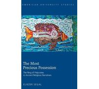Eliezer Segal The Most Precious Possession (Copertina rigida)