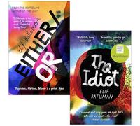 Elif Batuman Collection 2 Books Set (Either/Or & The Idiot)