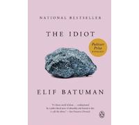 Elif Batuman The Idiot (Tascabile)